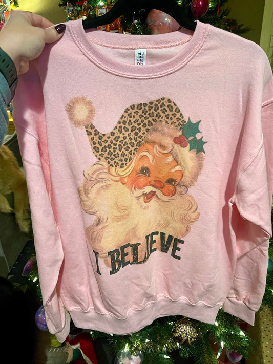 I Believe Sweatshirt- Pink